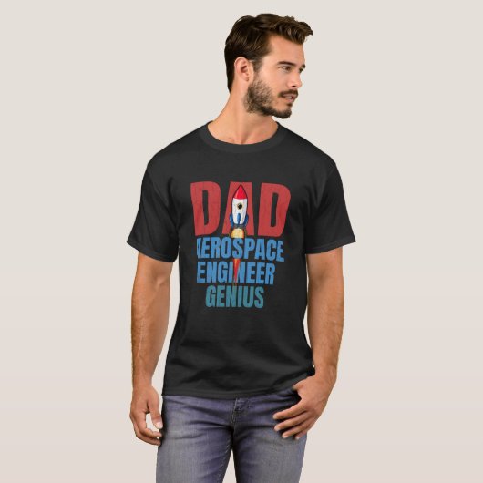 T-shirt Dad Aerospace Engineer Genius Fun Engineering Grap (Devant entier)