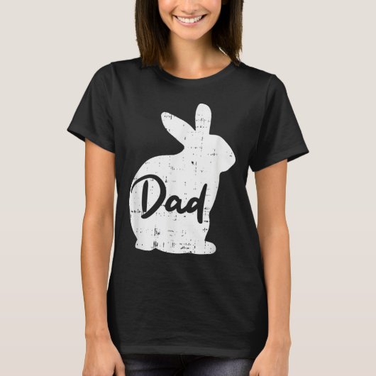 T-shirt Dad Bunny Easter Day Cute Rabbit Daddy Papa Father (Devant)