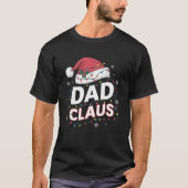 T-shirt Dad Claus, Fun Christmas Dad (Devant)