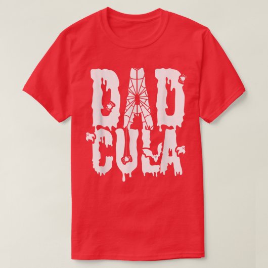 T-shirt Dad Cula Father Day Gift (Design devant)