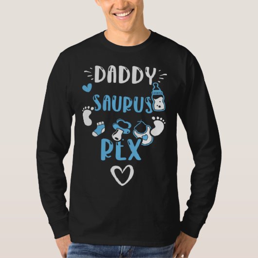 T-shirt Dad Daddy Saurus Rex  Baby Boy Sayings (Devant)