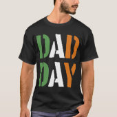 T-shirt DAD DAY Irish Happy Fête des pères! (Devant)