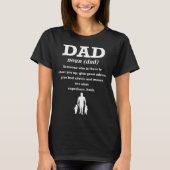 T-shirt Dad Definition Papa Father Daddy Stepdad Daughter (Devant)