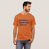 T-shirt DAD : Directeur de l'Application de la Discipline (Devant entier)