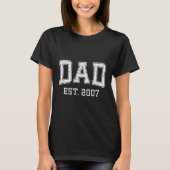 T-shirt Dad Est 2007 Dad D Fathers Day Ized  (Devant)