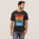 T-shirt Dad Est Jun 2017 Proud Papa Grandpa Best Daddy Leg (Devant entier)
