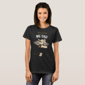 T-shirt Dad Follow Me Dad Motorcycle Sayings (Devant entier)