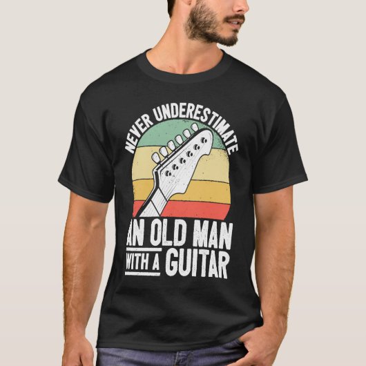 T-shirt Dad Guitar Player Grandpa Guitarist Old Man Guitar (Devant)