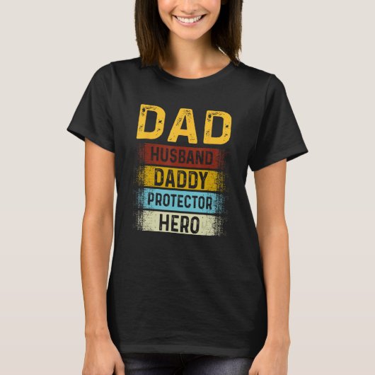 T-shirt Dad Husband Daddy Protector Hero Fathers' Day For  (Devant)