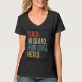 T-shirt Dad Husband Engine Driver Hero (Devant)