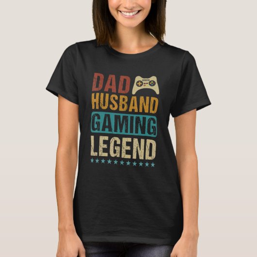 T-shirt Dad Husband Gaming Legend (Devant)