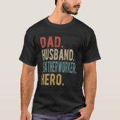 T-shirt Dad Husband Leatherworker Hero (Devant)
