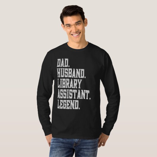 T-shirt Dad Husband Library technician Legend (Devant entier)