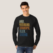 T-shirt Dad husband tiler legend tile setter installer con (Devant entier)