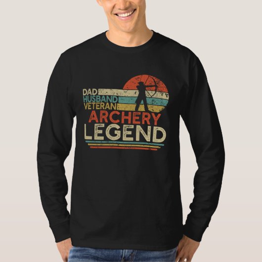 T-shirt Dad Husband Veteran Archery Legend Retired Militar (Devant)