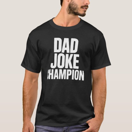 T-shirt Dad Joke Champion – Minimal Stacked Text (Devant)