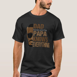 T-shirt Dad Knows A Lot But Grandpa Knows Everything  Gran