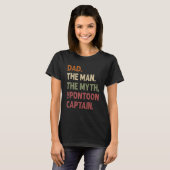 T-shirt Dad Man Myth Pontoon Captain Daddy Pontoon Funny C (Devant entier)