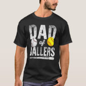 T-shirt Dad Of Ballers Baseball Softball Father s Day Dad (Devant)