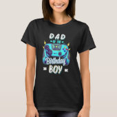 T-shirt Dad Of The Birthday Boy Matching Family Video Game (Devant)
