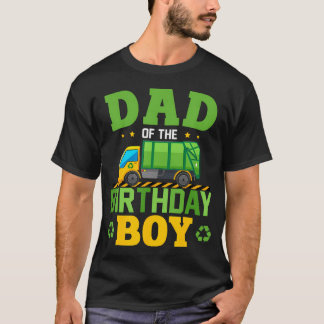T-shirt Dad Of The Birthday Boy Recycling Truck Birthday F
