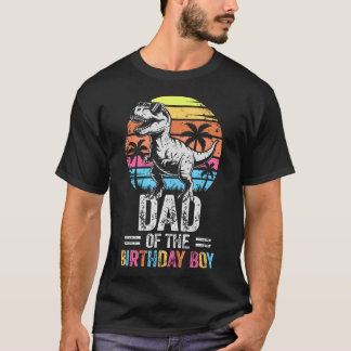 T-shirt Dad Of The Birthday Party Dinosaur