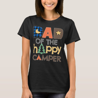 T-shirt Dad of The Happy Camper  Camping Trip Daddy Father