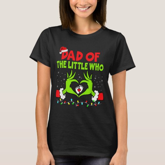 T-shirt Dad Of The Little Who Funny Christmas Pregnancy An (Devant)
