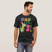 T-shirt Dad of the Three Rex Birthday Dinosaur Family Matc (Devant entier)