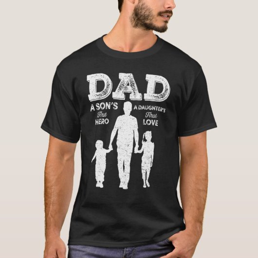 T-shirt Dad Sons First Hero Daughter Love Funny For Father (Devant)