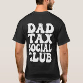 T-shirt Dad Tax Social Club  (Dos)