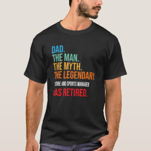 T-shirt Dad The Legendary Leisure And Sports Manager Has R