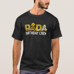 T-shirt Dada Birthday Crew Boy Kids Construction Correspon<br><div class="desc">Dada Birthday Crew Boy Kids Construction Famille correspondante</div>