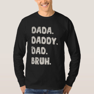 T-shirt Dada Daddy Dad Bruh Fathers Day Vintage  Father 19