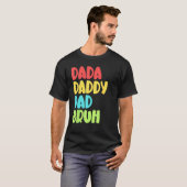 T-shirt Dada Daddy Dad Bruh Funny Meme For Father's Day (Devant entier)
