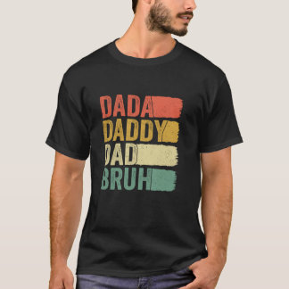 T-shirt Dada Daddy Papa Bruh Retro Funny Père de la patern