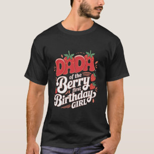 T-shirt Dada of the Berry Premier anniversaire de Girl Str