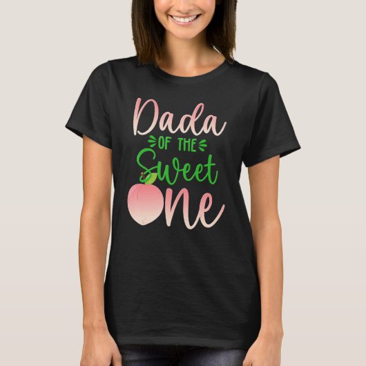 T-shirt Dada Of The Birthday One Peach 1st Summer Fruit Fa (Devant)