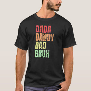 T-shirt Dada Papa Papa Bruh Citation Pour Papa Mens