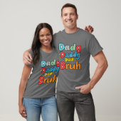 T-shirt Dada Papa Papa Bruh : Expressions de papa humorist (Unisexe)