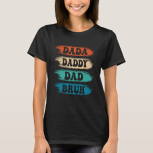T-shirt Dada Papa Papa Bruh Fête des pères Retro Super Vin