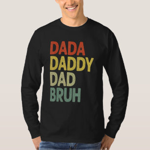 T-shirt Dada Papa Papa Bruh Papa Et Moi Garçons Pères Vie