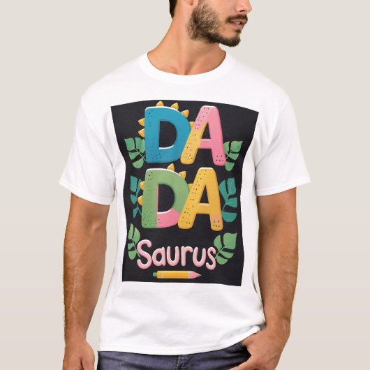T-shirt DADA SAURUS - Le Dinosaure ultime papa (Devant)