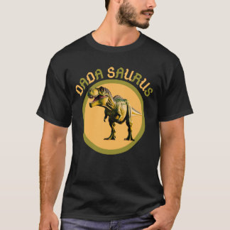 T-shirt Dada Saurus - Papa Dinosaur Digne Drôle cadeau pou