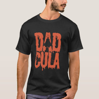 T-shirt Dadcula Funny Papa Halloween Moment de corresponda