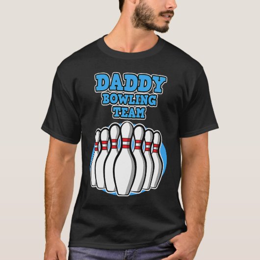 T-shirt Daddy Bowling Team  Bowling  Father's Day (Devant)