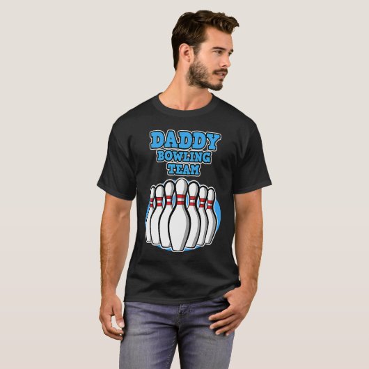 T-shirt Daddy Bowling Team Bowling Father's Day (Devant entier)