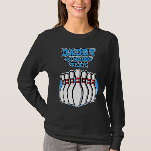 T-shirt Daddy Bowling Team  Bowling  Father's Day (Devant)