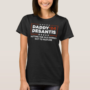 T-shirt Daddy DeSantis 2024 Mettre L'Âne À