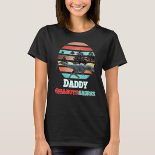 T-shirt Daddy Giganotosaurus Rex Dinosaure Préhistorique